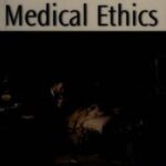 The Blackwell guide to medical ethics