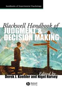 blackwell-handbook-judgment-decision-making-derek-9781405157599