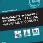 Blackwell's Five-Minute Veterinary Practice Management Consult