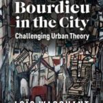 Bourdieu in the City