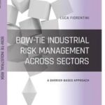 Bow-Tie Industrial Risk Management Across Sectors