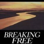 Breaking Free