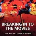 Breaking in to the Movies