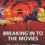 Breaking in to the Movies