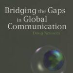 Bridging the Gaps in Global Communication
