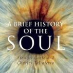 A Brief History of the Soul