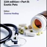 BSAVA Small Animal Formulary Eleventh Edition Part B Exotic Pets