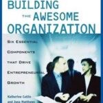 Building the Awesome Organization