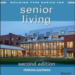 Building Type Basics for Senior Living