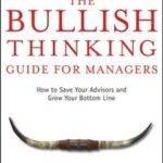 The Bullish Thinking Guide for Managers