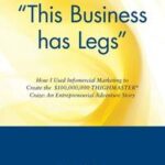 "This Business Has Legs"