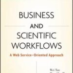 Business and Scientific Workflows