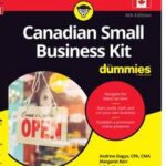 Canadian Small Business Kit For Dummies