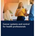 Cancer Systems and Control for Health Professionals