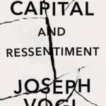 Capital and Ressentiment