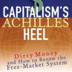 Capitalism's Achilles Heel