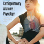 Cardiopulmonary Anatomy and Physiology