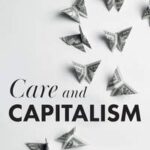 Care and Capitalism