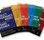 A Carver Policy Governance Guide, The Carver Policy Governance Guide Series on Board Leadership Set