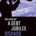 The Case for a Debt Jubilee