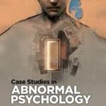 Case Studies in Abnormal Psychology 3e