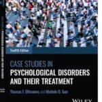Case Studies in Psychological Disorders and Their Treatment