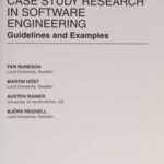 Case Study Research in Software Engineering