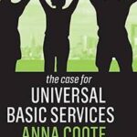 The Case for Universal Basic Services