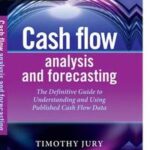 Cash Flow Analysis and Forecasting