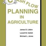 Cash Flow Planning in Agriculture