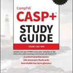 CASP+ CompTIA Advanced Security Practitioner Study Guide
