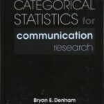 Categorical Statistics for Communication Research