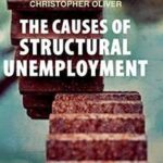 The Causes of Structural Unemployment