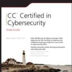 CC Certified in Cybersecurity Study Guide