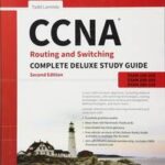 CCNA Routing and Switching Complete Deluxe Study Guide