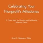Celebrating Your Nonprofit's Milestones