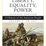 Cengage Advantage Books: Liberty, Equality, Power: A History of the American People, Volume 1: To 1877