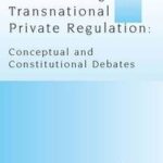 The Challenge of Transnational Private Regulation
