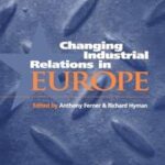 Changing Industrial Relations in Europe