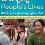 Changing People's Lives While Transforming Your Own
