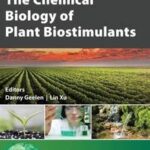 The Chemical Biology of Plant Biostimulants