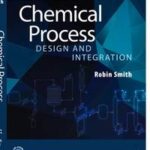 Chemical Process Design and Integration