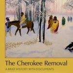 The Cherokee Removal