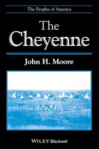 cheyenne-john-h-moore-9780631218623