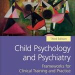 Child Psychology and Psychiatry