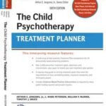 The Child Psychotherapy Treatment Planner
