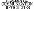 Children's Pragmatic Communication Difficulties