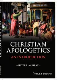 christian-apologetics-introduction-alister-e-mcgrath-9781119906933