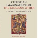 Christian Imaginations of the Religious Other