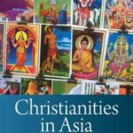 Christianities in Asia